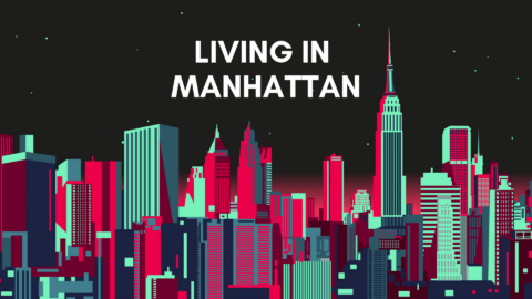 Living in Manhattan - The Complete Guide | NYC Great Movers